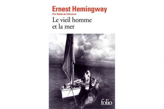 Le Vieil Homme et la Mer, d'Ernest Hemingway